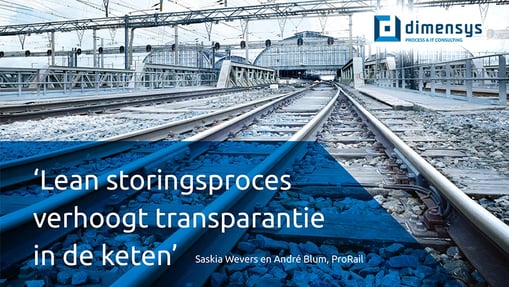 ProRail optimaliseert storingsproces spoorinfrastructuur met Dimensys